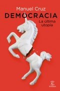Descargar  Democracia. La última utopía de Manuel Cruz en EPUB | PDF | MOBI