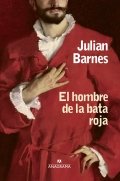 Descargar  El hombre de la bata roja de Julian Barnes en EPUB | PDF | MOBI