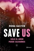 Descargar  Save Us de Mona Kasten en EPUB | PDF | MOBI