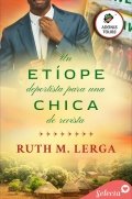 Descargar  Un etíope deportista para una chica de revista de Ruth M. Lerga en EPUB | PDF | MOBI