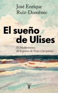 Descargar  El sueño de Ulises de José Enrique Ruiz-Doménec en EPUB | PDF | MOBI