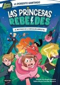 Descargar  Las Princesas Rebeldes 1. El misterio de la virgulina inmortal de Roberto Santiago en EPUB | PDF | MOBI