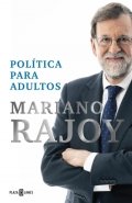 Descargar  Política para adultos de Mariano Rajoy en EPUB | PDF | MOBI
