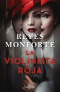 Descargar  La violinista roja de Reyes Monforte en EPUB | PDF | MOBI