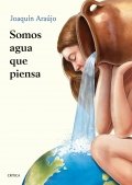Descargar  Somos agua que piensa de Joaquín Araújo en EPUB | PDF | MOBI