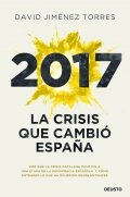 Descargar  2017. La crisis que cambió España de David Jiménez Torres en EPUB | PDF | MOBI