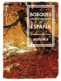 Descargar  Bosques imprescindibles de España de Joaquín Araújo en EPUB | PDF | MOBI