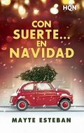 Descargar  Con suerte… en Navidad de Mayte Esteban en EPUB | PDF | MOBI