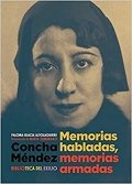 Descargar  Concha Méndez. Memorias habladas, memorias armadas de Concha Méndez en EPUB | PDF | MOBI
