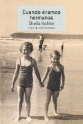 Descargar  Cuando éramos hermanas de Sheila Kohler en EPUB | PDF | MOBI