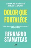 Descargar  Dolor que fortalece de Bernardo Stamateas en EPUB | PDF | MOBI