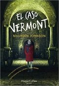 Descargar  El caso Vermont de Maureen Johnson en EPUB | PDF | MOBI