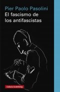 Descargar  El fascismo de los antifascistas de Pier Paolo Pasolini en EPUB | PDF | MOBI