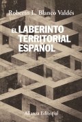 Descargar  El laberinto territorial español de Roberto L. Blanco Valdés en EPUB | PDF | MOBI