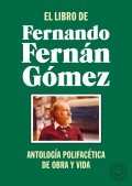 Descargar  El libro de Fernando Fernán Gómez de Fernando Fernán Gómez en EPUB | PDF | MOBI