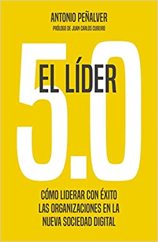 Descargar El líder 5.0 de Antonio Peñalver en EPUB | PDF | MOBI