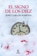 Descargar  El signo de los Diez de José Carlos Somoza en EPUB | PDF | MOBI