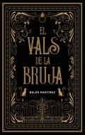 Descargar  El vals de la bruja de Belén Martínez Sánchez en EPUB | PDF | MOBI