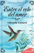 Descargar  Entre el velo del amor de Viktoria Yocarri en EPUB | PDF | MOBI