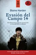 Descargar  Evasión del Campo 14 de Blaine Harden en EPUB | PDF | MOBI