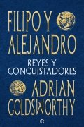 Descargar  Filipo y Alejandro de Adrian Goldsworthy en EPUB | PDF | MOBI