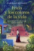 Descargar  Frida y los colores de la vida de Caroline Bernard en EPUB | PDF | MOBI