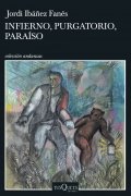 Descargar  Infierno, Purgatorio, Paraíso de Jordi Ibáñez Fanés en EPUB | PDF | MOBI