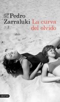 Descargar  La curva del olvido de Pedro Zarraluki en EPUB | PDF | MOBI
