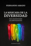 Descargar  La máscara de la diversidad de Fernando Amado en EPUB | PDF | MOBI