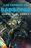 Descargar  Las cenizas de Babilonia de James S.A. Corey en EPUB | PDF | MOBI