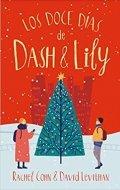 Descargar  Los doce días de Dash & Lily de David Levithan y Rachel Cohn en EPUB | PDF | MOBI