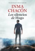 Descargar  Los silencios de Hugo de Inma Chacón en EPUB | PDF | MOBI