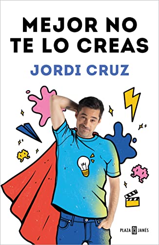 Descargar Mejor no te lo creas de Jordi Cruz en EPUB | PDF | MOBI