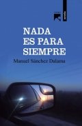 Descargar  Nada es para siempre de Manuel Sánchez Dalama en EPUB | PDF | MOBI