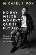 Descargar  No hay mejor momento que el futuro de Michael J. Fox en EPUB | PDF | MOBI