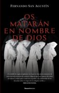 Descargar  Os matarán en nombre de Dios de Fernando San Agustín en EPUB | PDF | MOBI