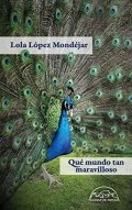 Descargar  Qué mundo tan maravilloso de Lola López Mondéjar en EPUB | PDF | MOBI