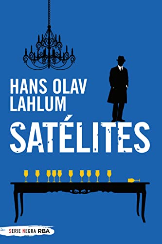 Descargar Satélites (K2 & Patricia) de Hans Olav Lahlum en EPUB | PDF | MOBI