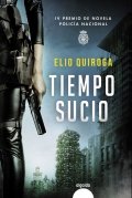 Descargar  Tiempo sucio de Elio Quiroga en EPUB | PDF | MOBI