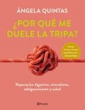Descargar  ¿Por qué me duele la tripa? de Ángela Quintas en EPUB | PDF | MOBI