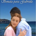Sonata para Gabriela de Ana Larraz Galé