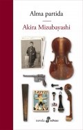 Descargar  Alma partida de Akira Mizubayashi en EPUB | PDF | MOBI
