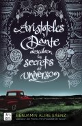 Descargar  Aristóteles y Dante descubren los secretos del universo de Benjamín Alire Sáenz en EPUB | PDF | MOBI
