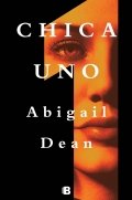 Descargar  Chica Uno de Abigail Dean en EPUB | PDF | MOBI