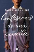 Descargar  Confesiones de una criada de Sara Collins en EPUB | PDF | MOBI
