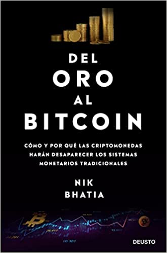 Descargar Del oro al bitcoin de Nik Bhatia en EPUB | PDF | MOBI
