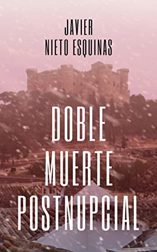 Descargar Doble muerte postnupcial (S. Dogood nº 2) de Javier Nieto Esquinas en EPUB | PDF | MOBI