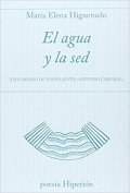 Descargar  El agua y la sed de María Elena Higueruelo Illana en EPUB | PDF | MOBI