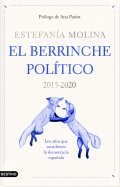 Descargar  El berrinche político de Estefanía Molina en EPUB | PDF | MOBI