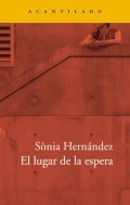 Descargar  El lugar de la espera de Sònia Hernández en EPUB | PDF | MOBI